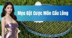 Cách Chơi Cá Cược Cầu Lông Tại Win55 An Toàn Hiệu Quả